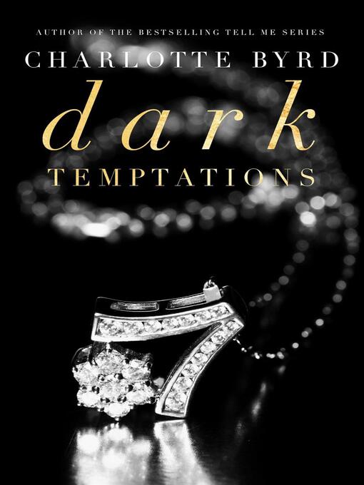Title details for Dark Temptations by Charlotte Byrd - Available